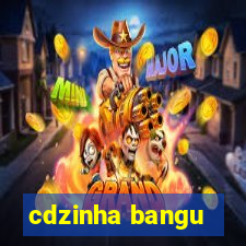 cdzinha bangu